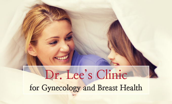 Dr Lee S Clinic For Gynecology And Breast Health